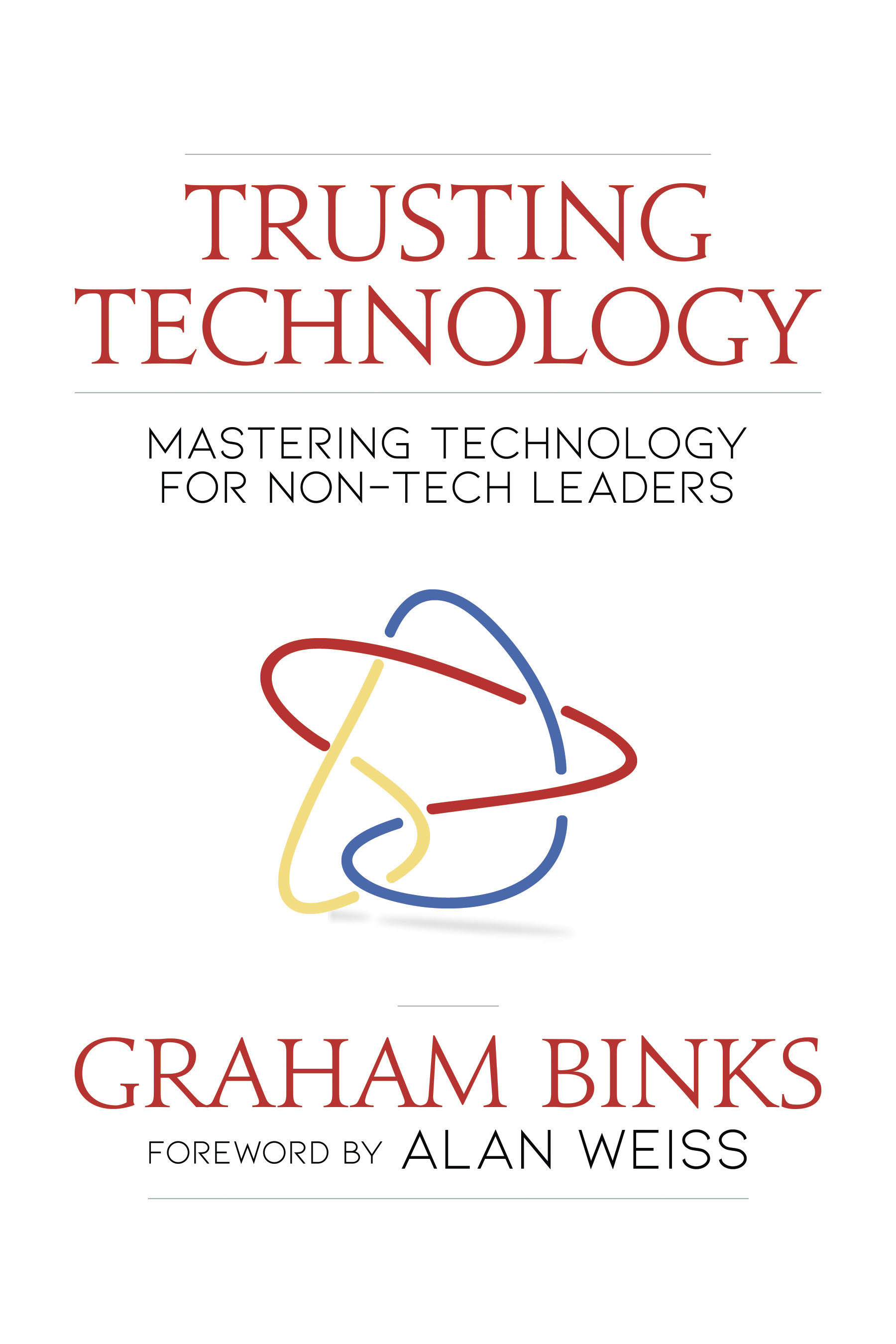 Why would you want to read Trusting Technology?