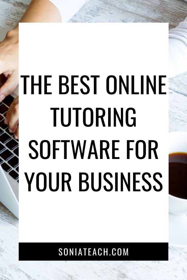 The Best Online Tutoring Software — Sonia Teach