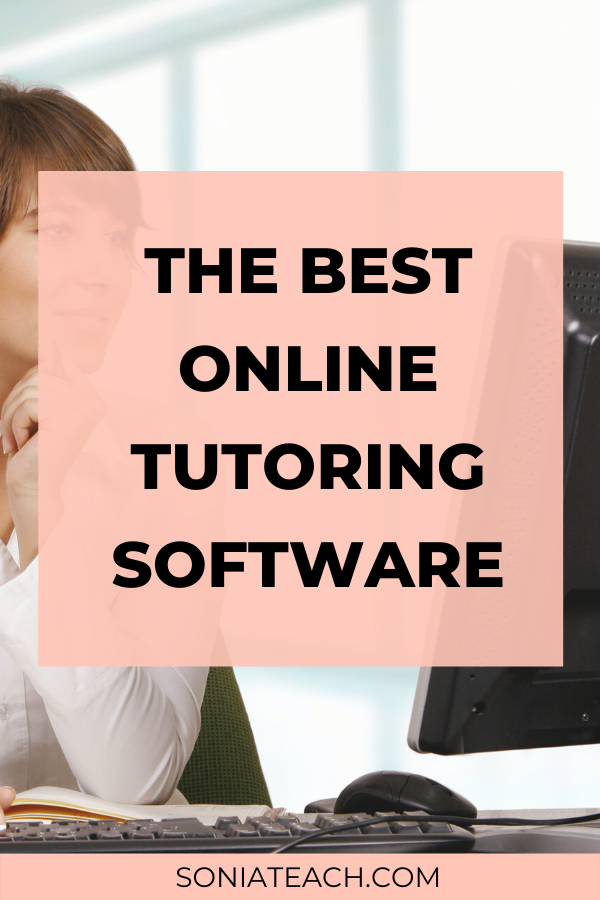 The Best Online Tutoring Software — Sonia Teach