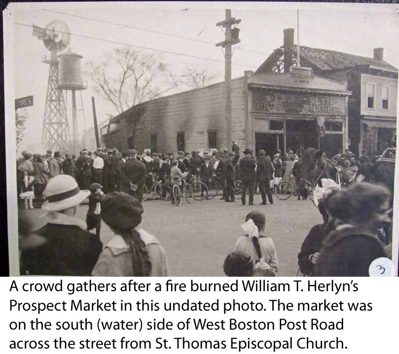  A crowd gathers after a fire burned William T. Herlyn’s Prospect Market in this undated photo. The market was on the south (water) side of West Boston Post Road in Mamaroneck across the street from St. Thomas Episcopal Church.&nbsp;  