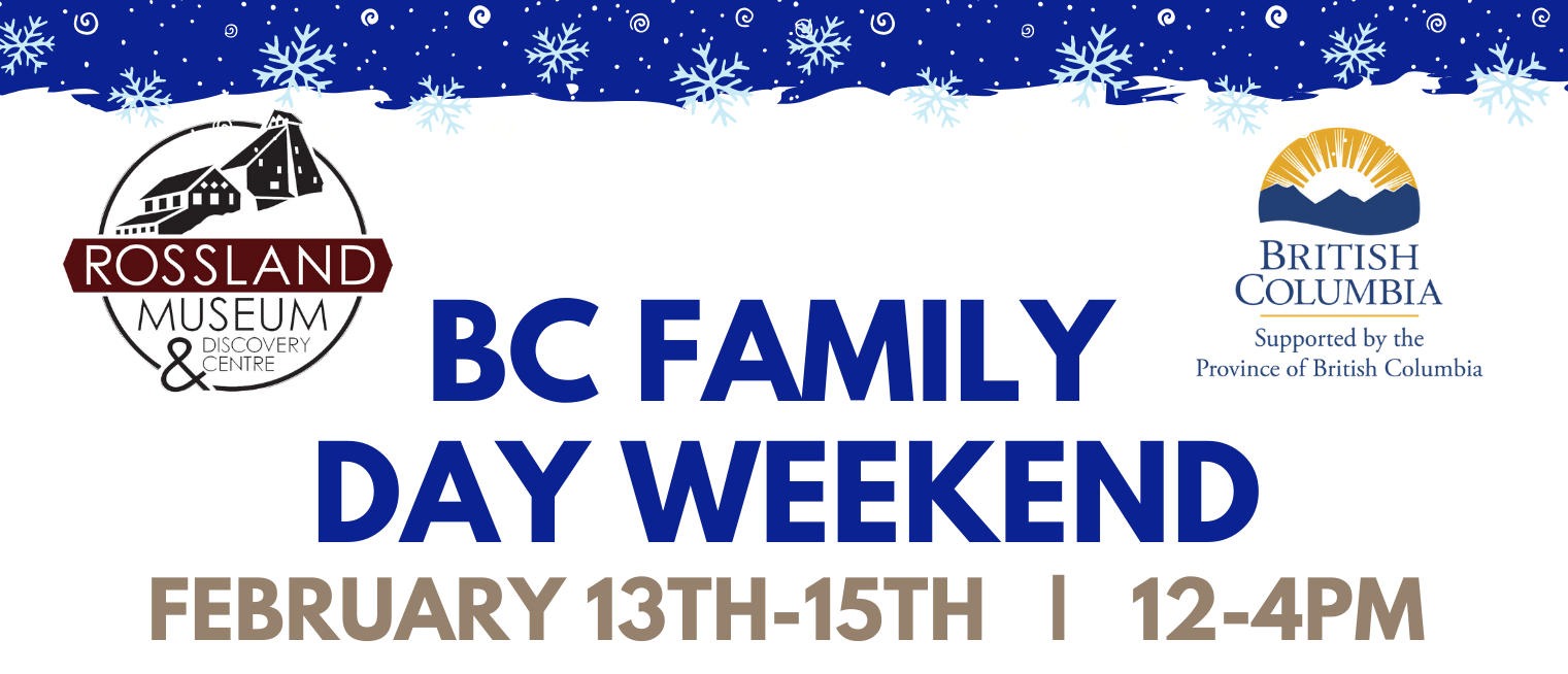 BC Family Day — Rossland Museum & Discovery Centre