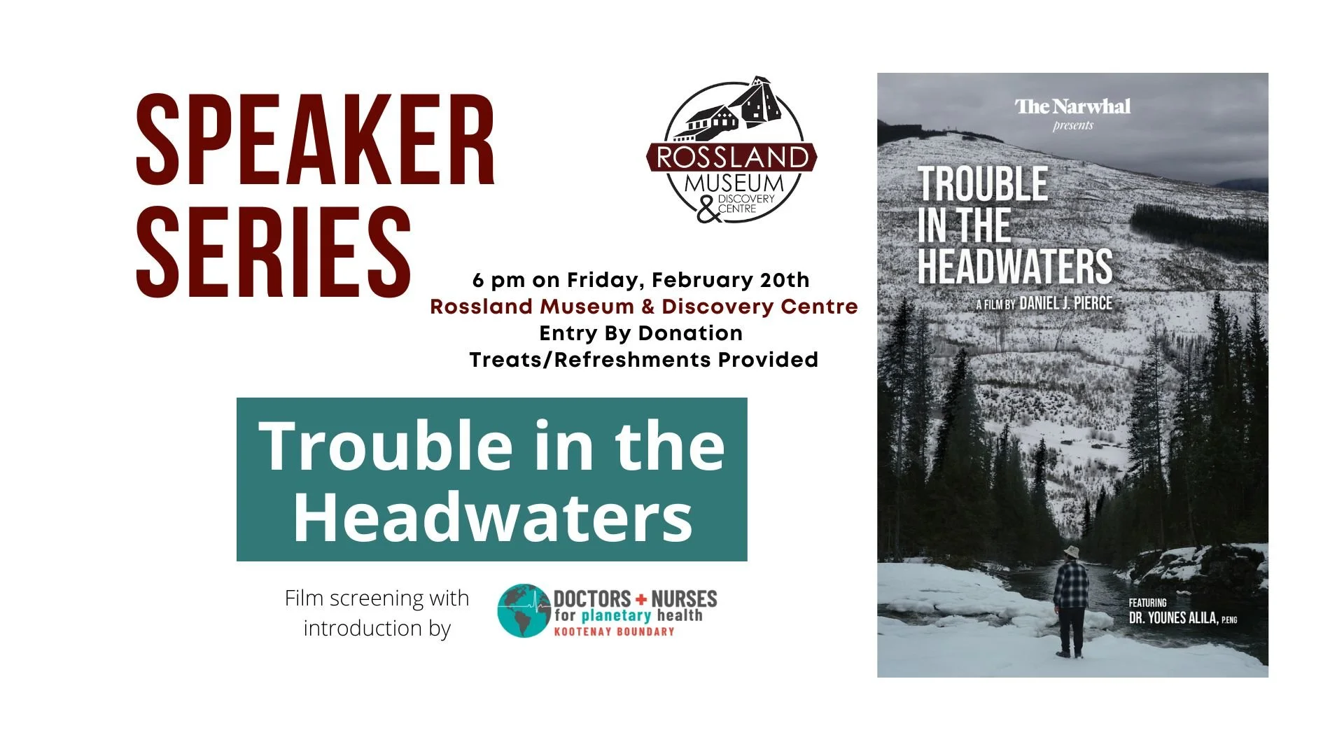 February Speaker Series and Special Film Showing: “Trouble in the Headwaters” with Doctors &amp; Nurses for Planetary  Health