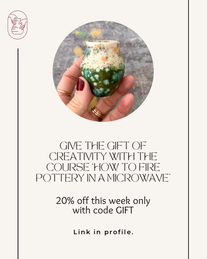 Looking for a meaningful last-minute gift for the creative person in your life&hellip; or maybe yourself? 💫

My course &lsquo;How to Fire Pottery in a Microwave&rsquo; is a beautiful way to open creativity without needing a studio, an expensive setu