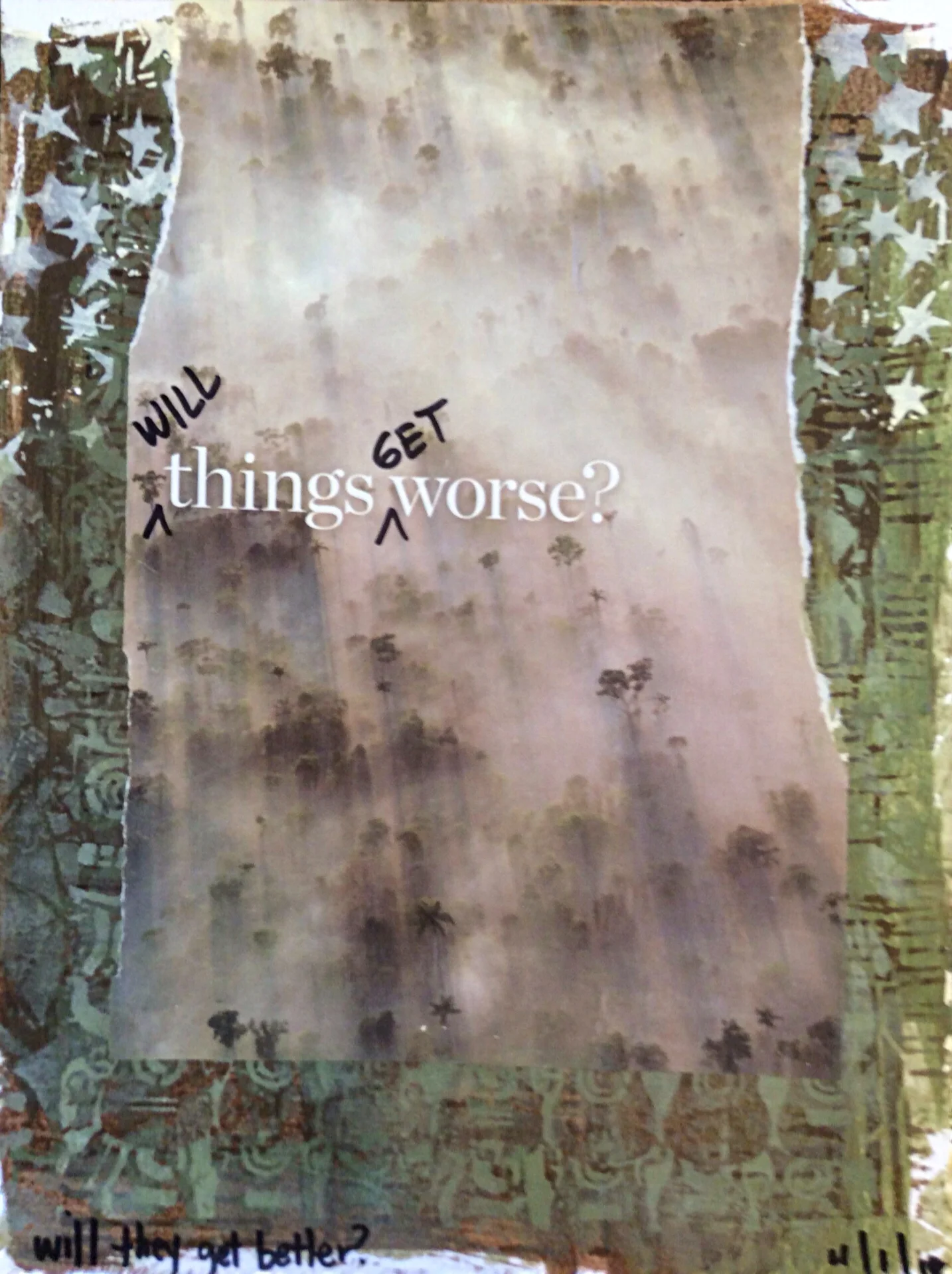 Will Things Get Worse? Will They Get Better?