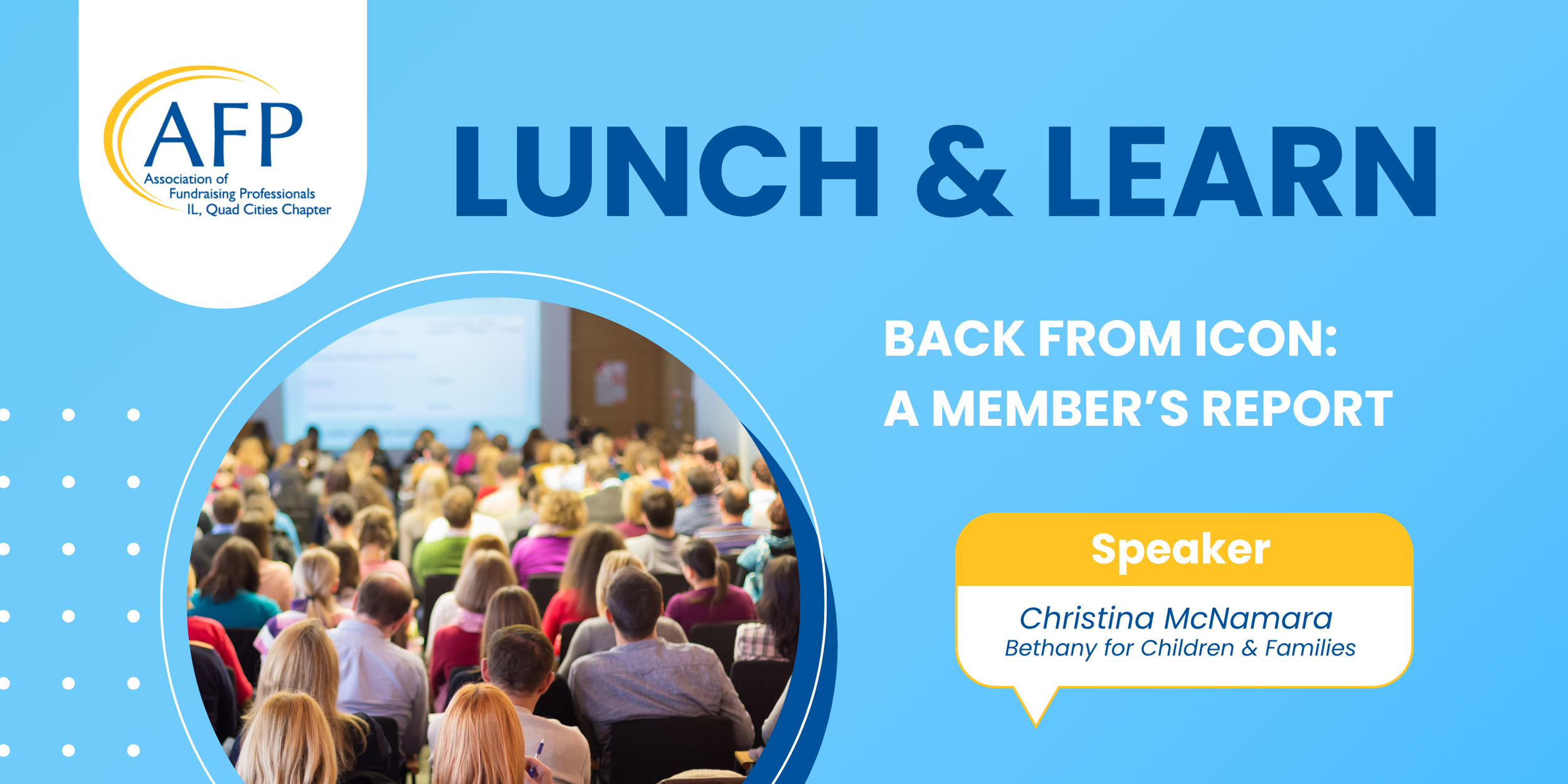 May Lunch &amp; Learn - Back from ICON - A Member's Report