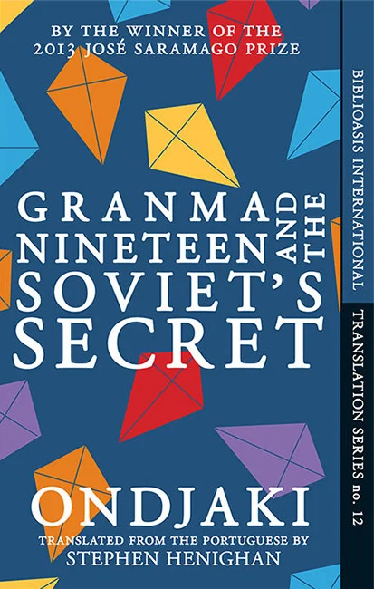 Angola: Granma Nineteen and the Soviet's Secret (Ondjaki, trans. Stephen Henighan)