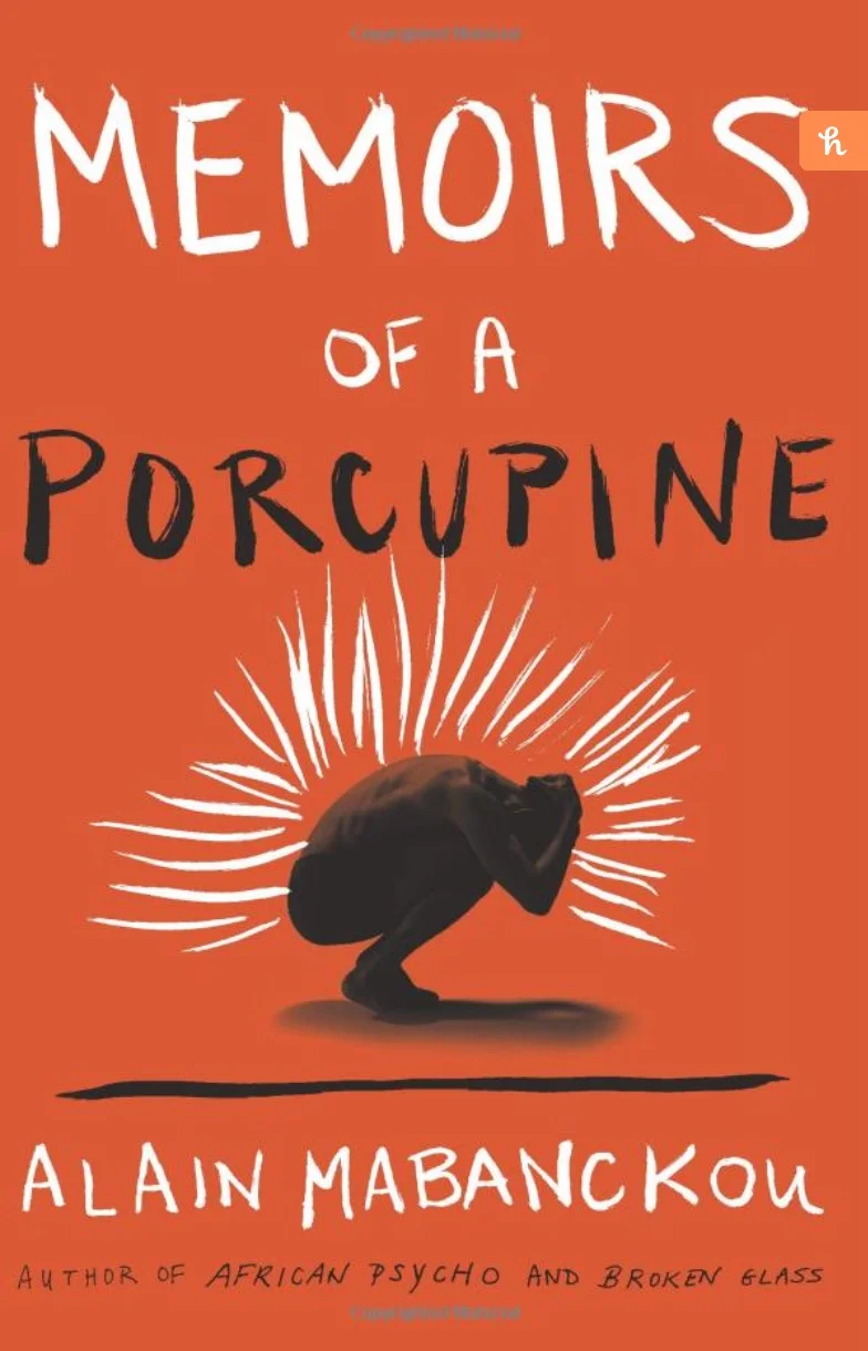 Republic of the Congo: Memoirs of a Porcupine (Alain Mabanckou)