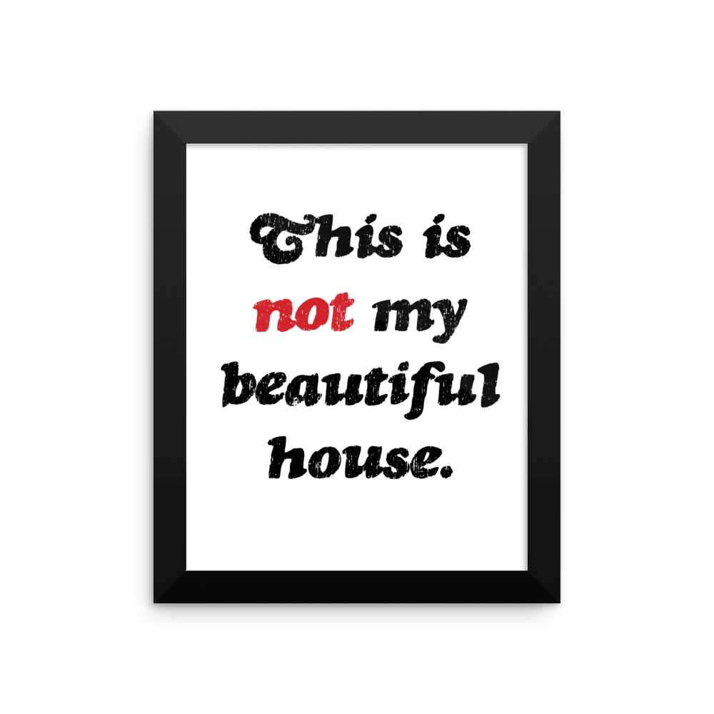 notmyhousefull_mockup_Wall_Wall_8x10.png
