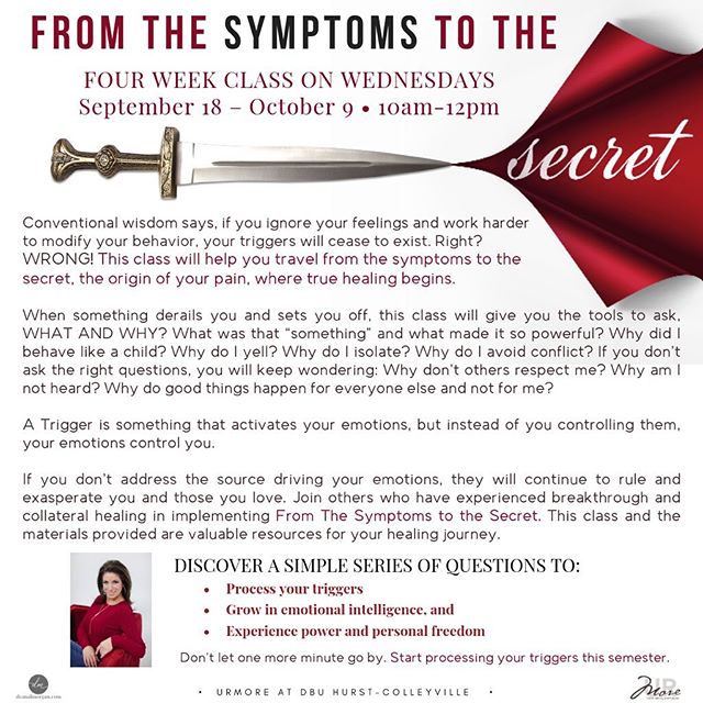 Many people have asked me if I would do a class on the book I released last spring called, From the Symptoms to the Secret.
&bull; 
The answer is YES!
&bull; 
Check out the flyer and come join us by clicking on the link below to register.