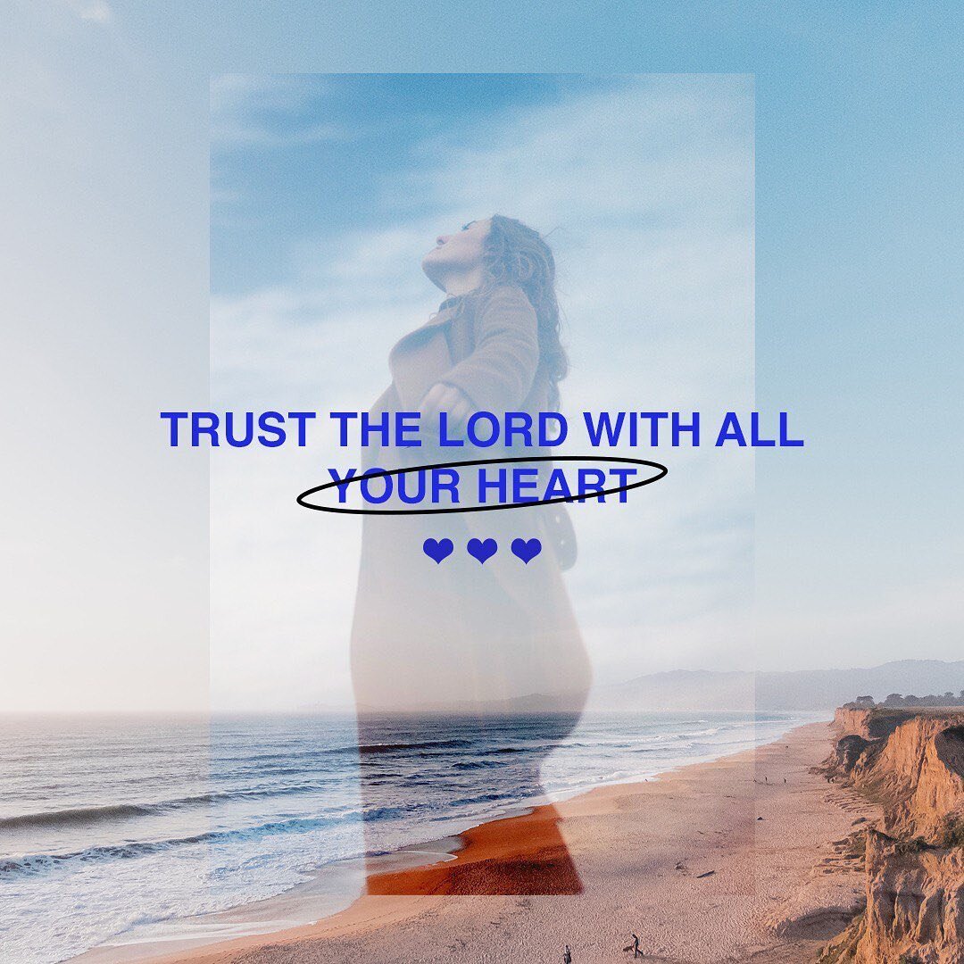&ldquo;Trust in the Lord with all your heart and lean not on your own understanding; in all your ways submit to him, and he will make your paths straight.&rdquo; - ‬‬ Proverbs‬ ‭3:5-6‬ ‭NIV