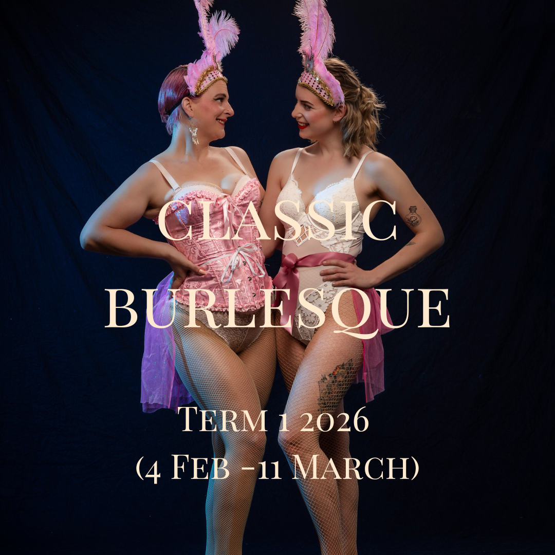 Classic Burlesque Course (Term 1 2026)