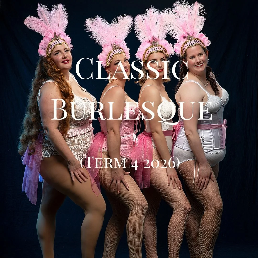 Classic Burlesque Course (Term 4 2026)