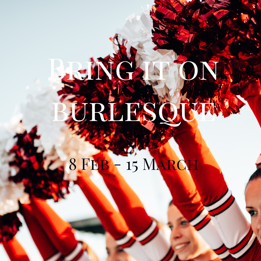 Bring it On Burlesque Course (February 2026)