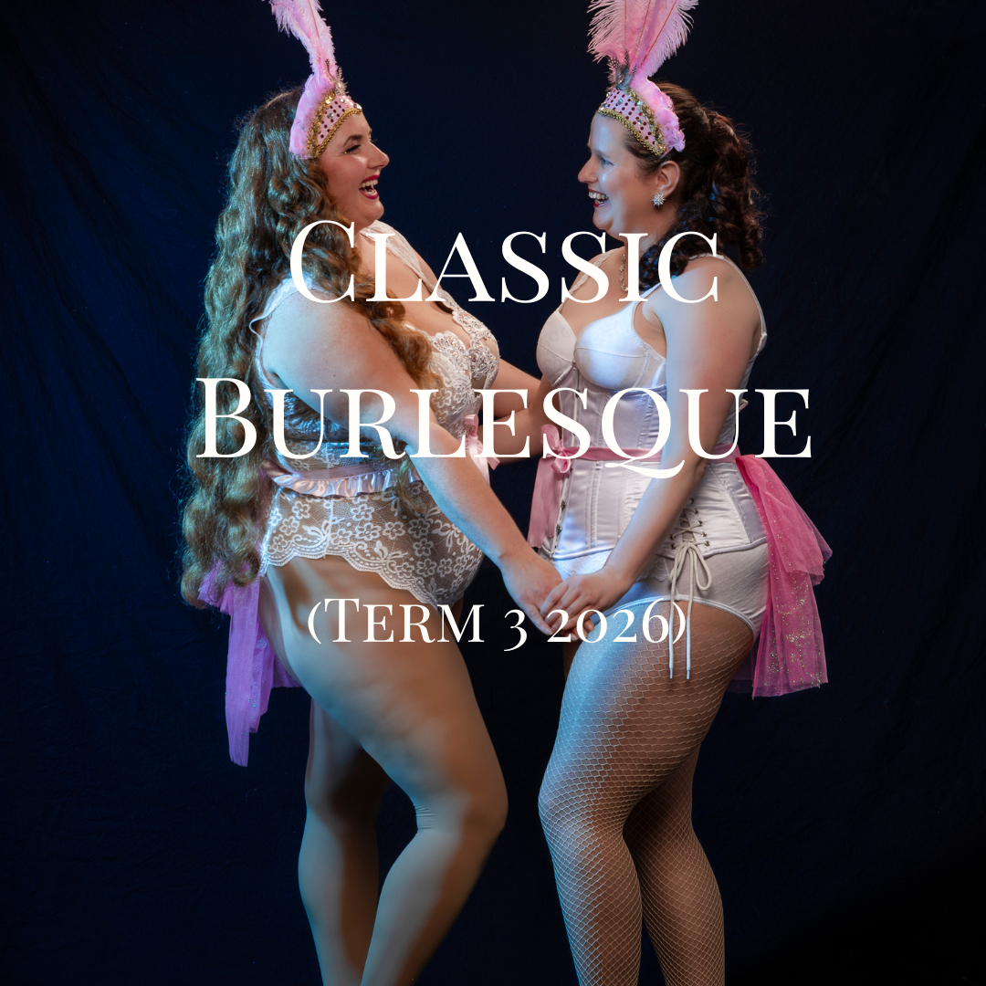 Classic Burlesque Course (Term 3 2026)