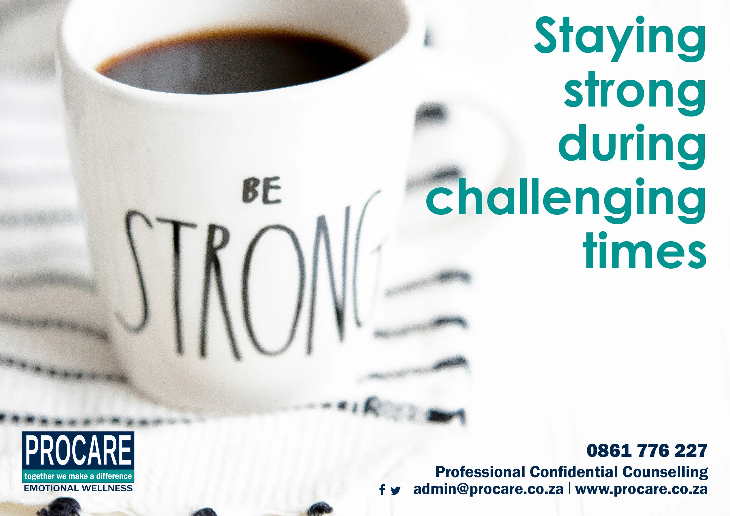 Staying strong during challenging times 2021