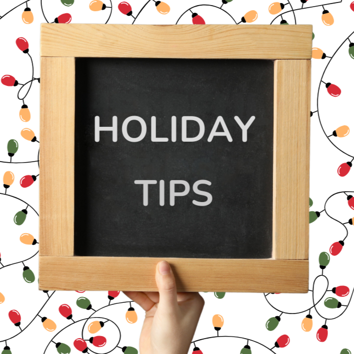 Holiday Season Tips