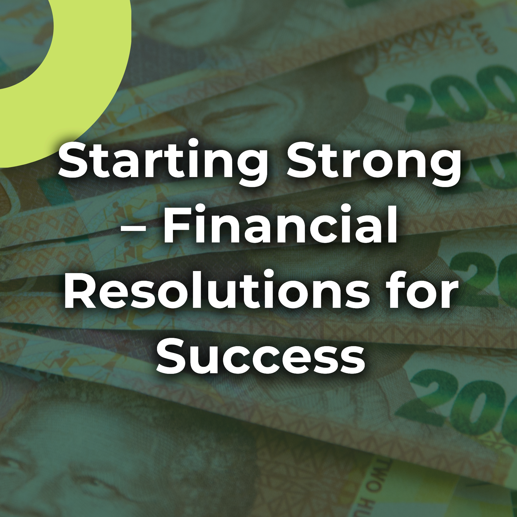 Starting Strong – Financial Resolutions for Success