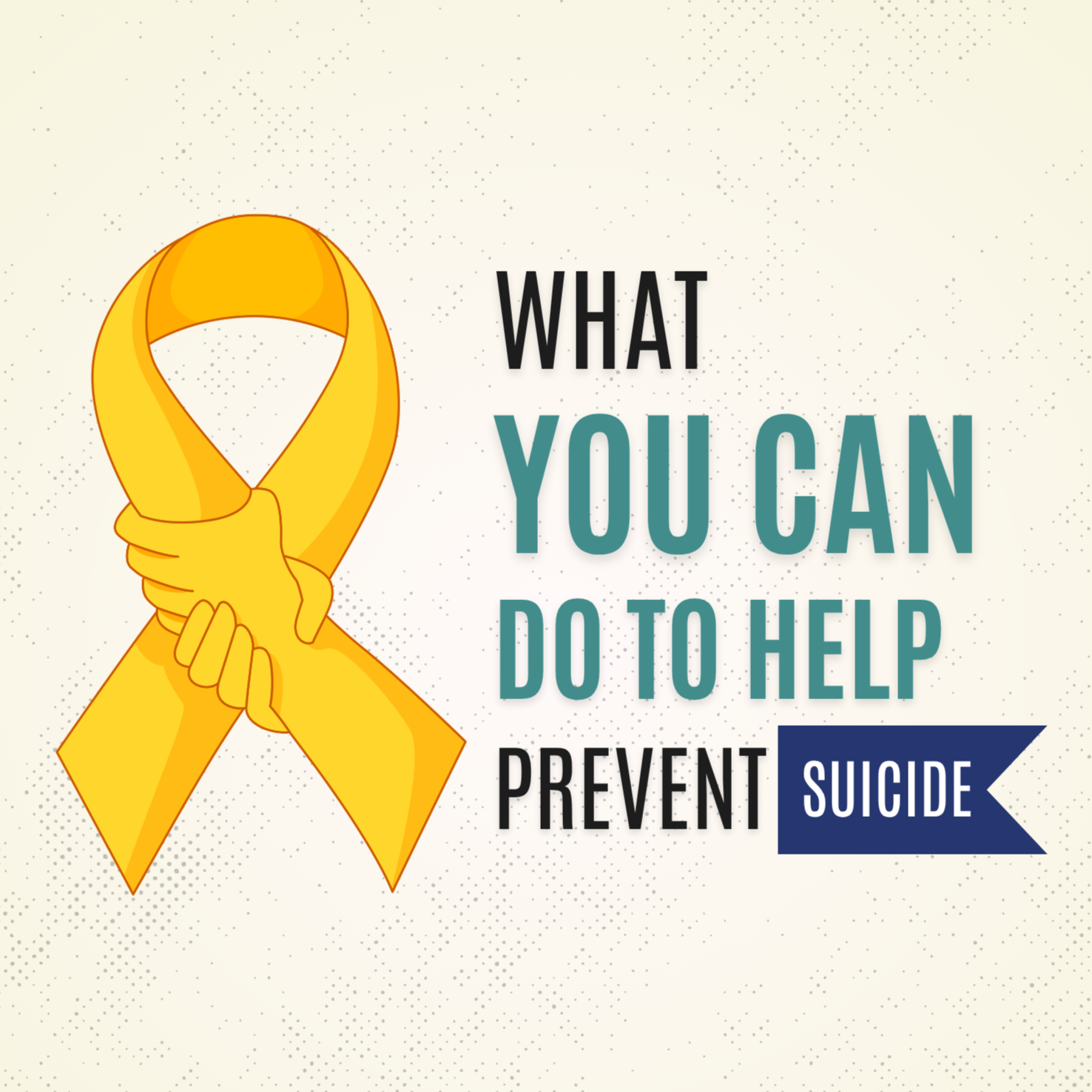 What You Can Do To Help Prevent Suicide