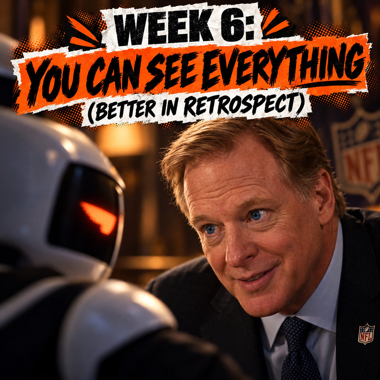 Week 6: You Can See Everything (Better in Retrospect)