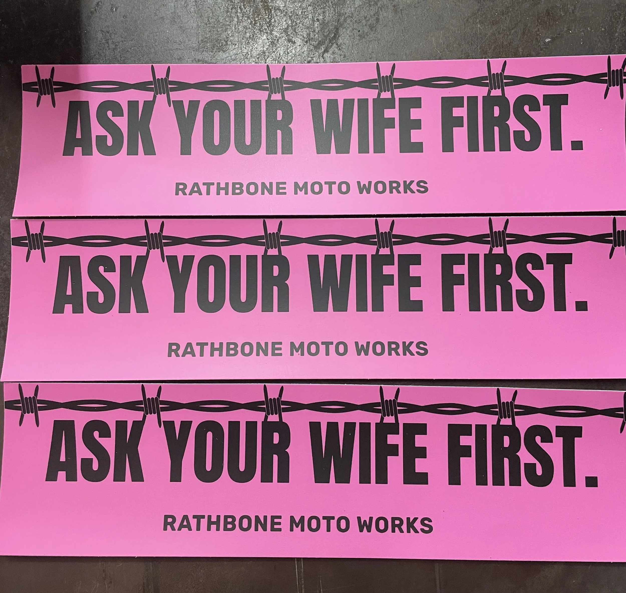 Ask Your Wife bumper sticker.