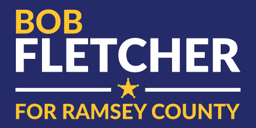 Bob Fletcher for Ramsey County Sheriff