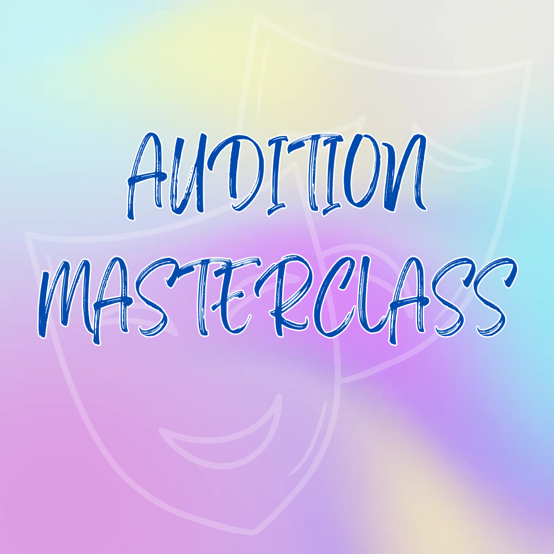 Audition Masterclass