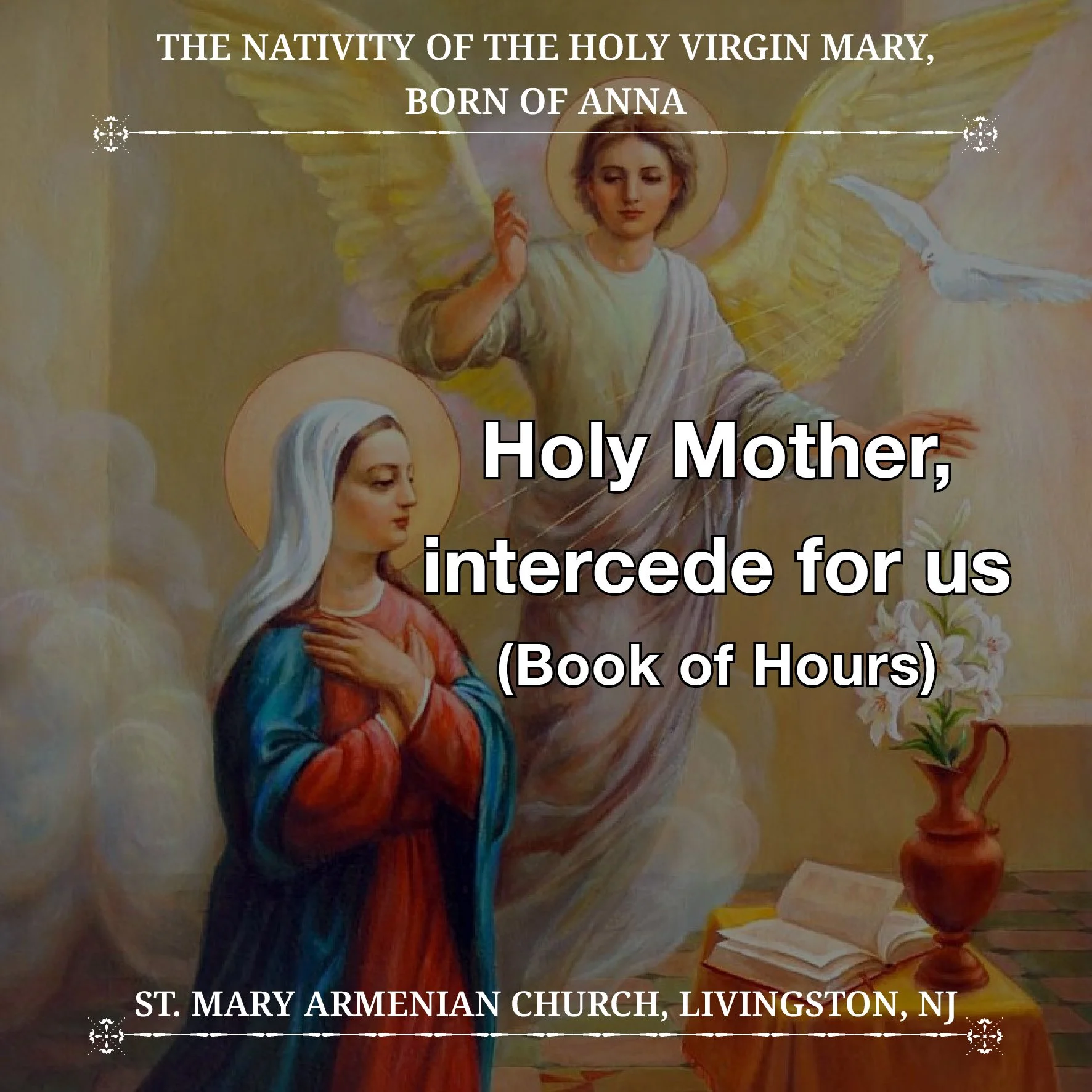 September 8, 2026 - The Nativity of the Holy Virgin Mary, born of Anna