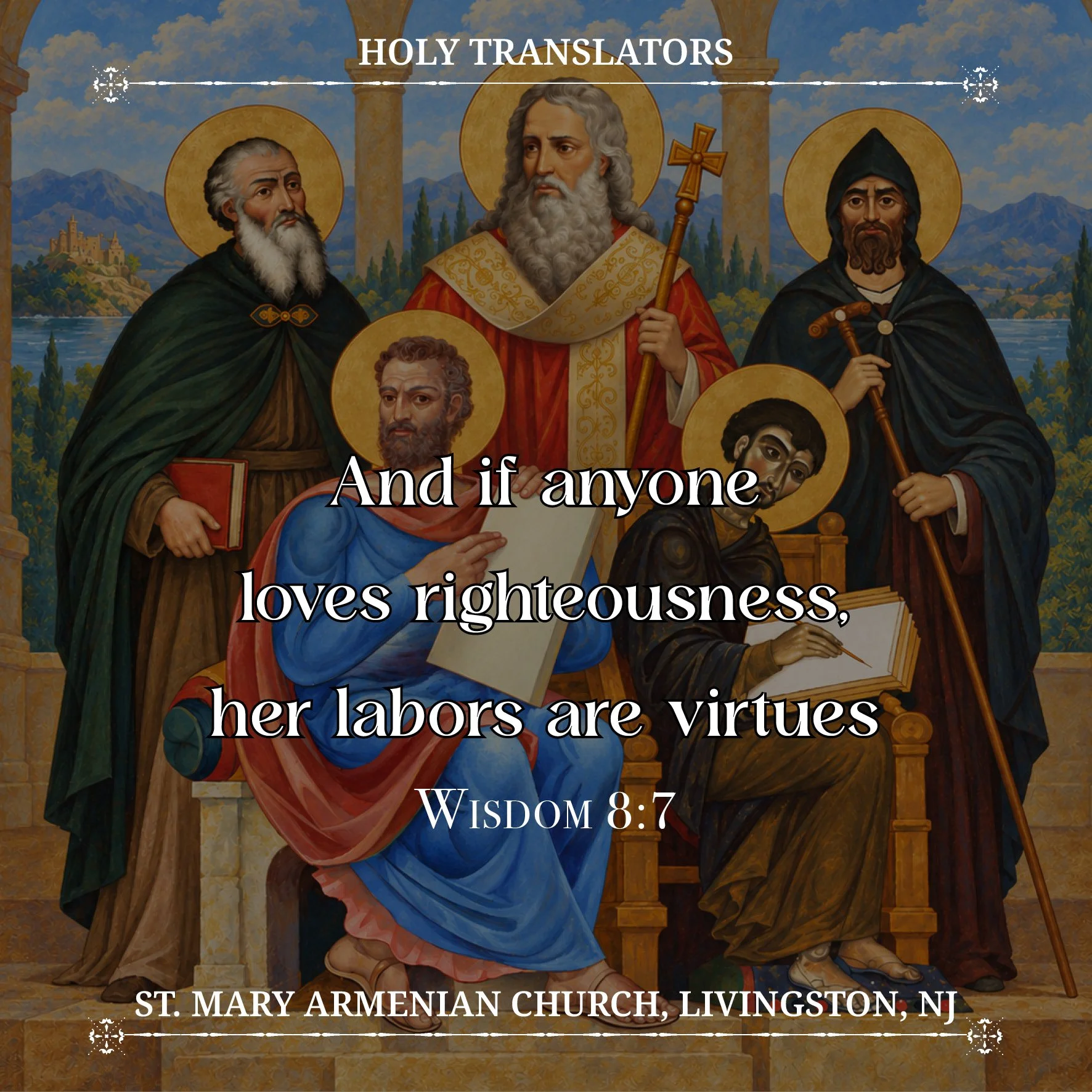 October 10, 2026 - Holy Translators: Mesrop, Yeghishe, Moses the Poet, David the Invincible Philosopher, Gregory of Narek, and Nerses of Kla