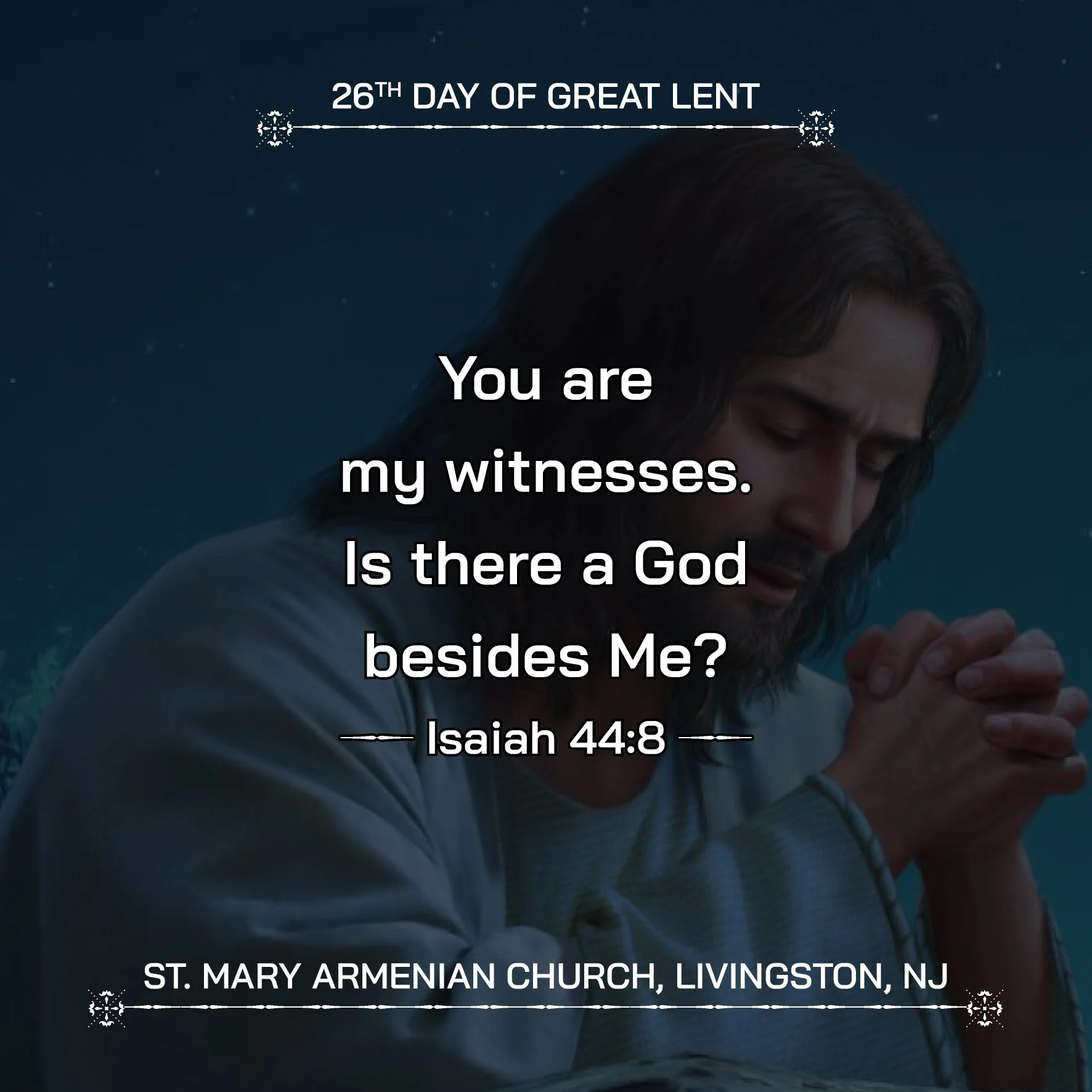 March 13, 2026 - 26th Day of Great Lent 
