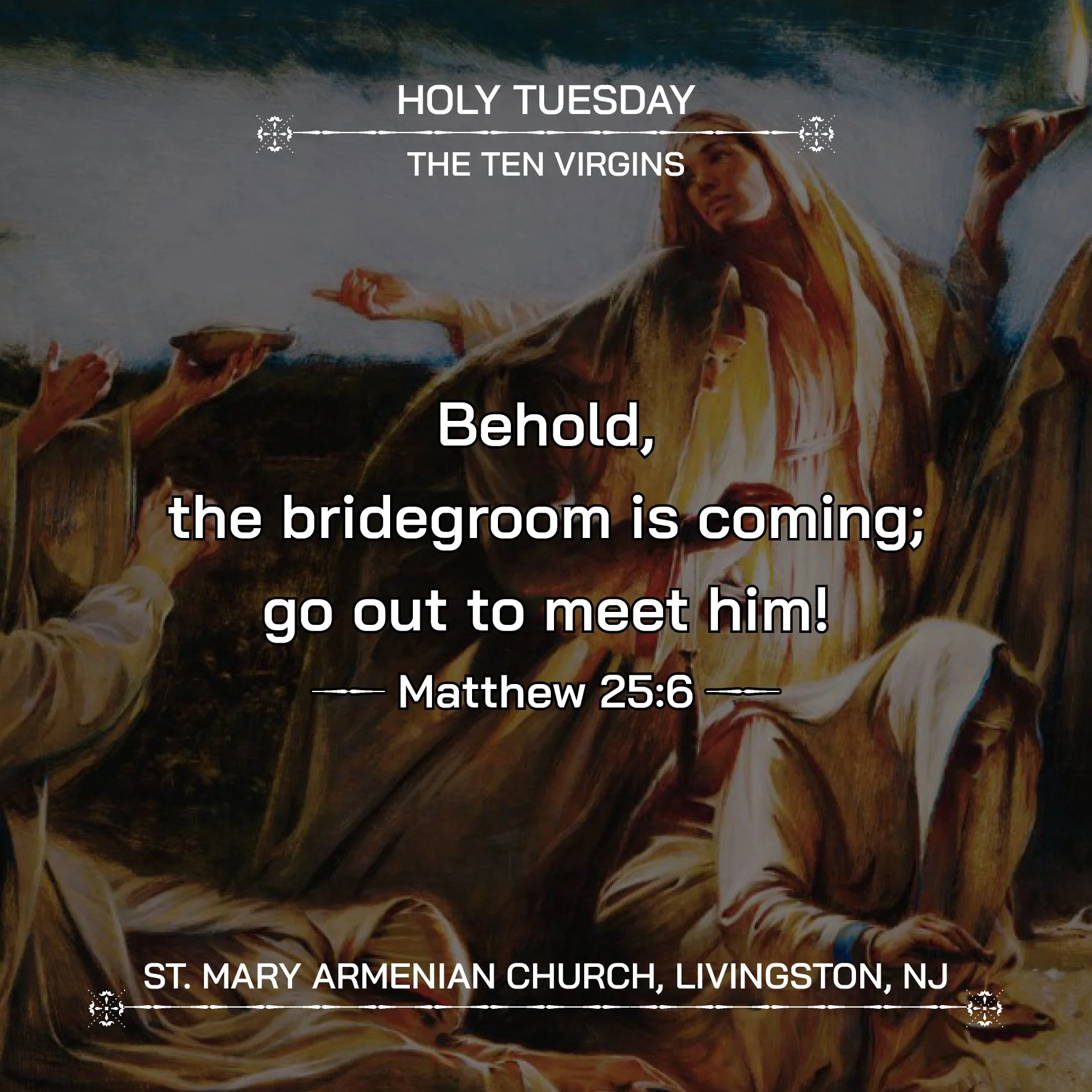 March 31, 2026 - Աւագ Երեքշաբթի / Holy Tuesday