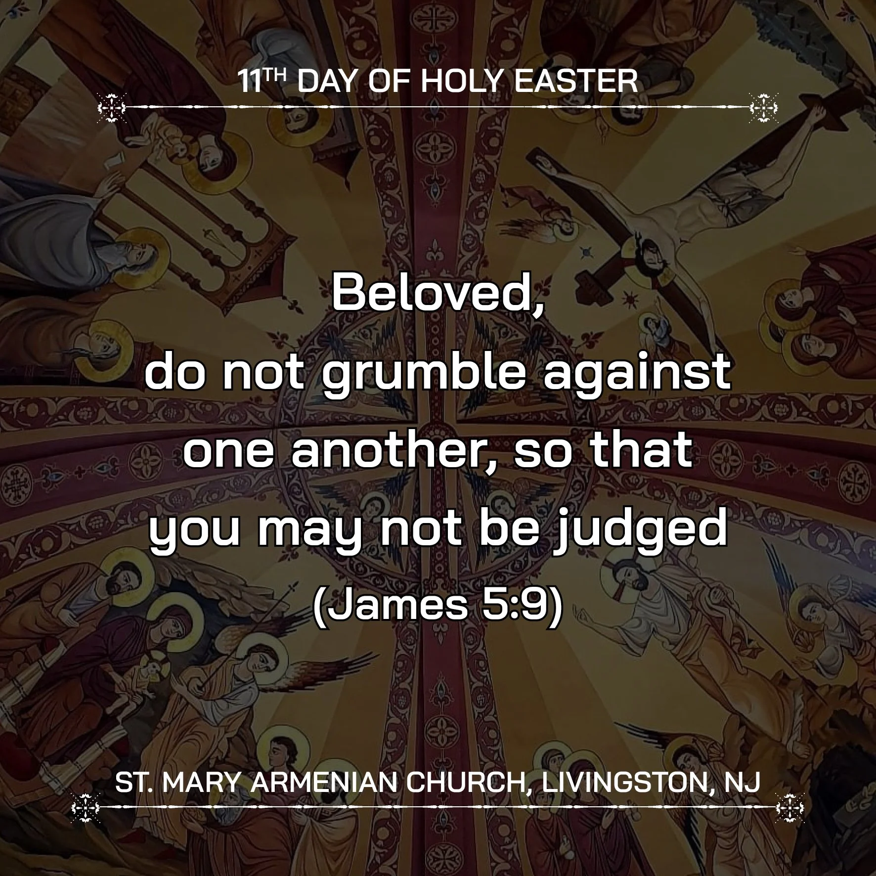 April 15, 2026 - 11th Day of Holy Easter