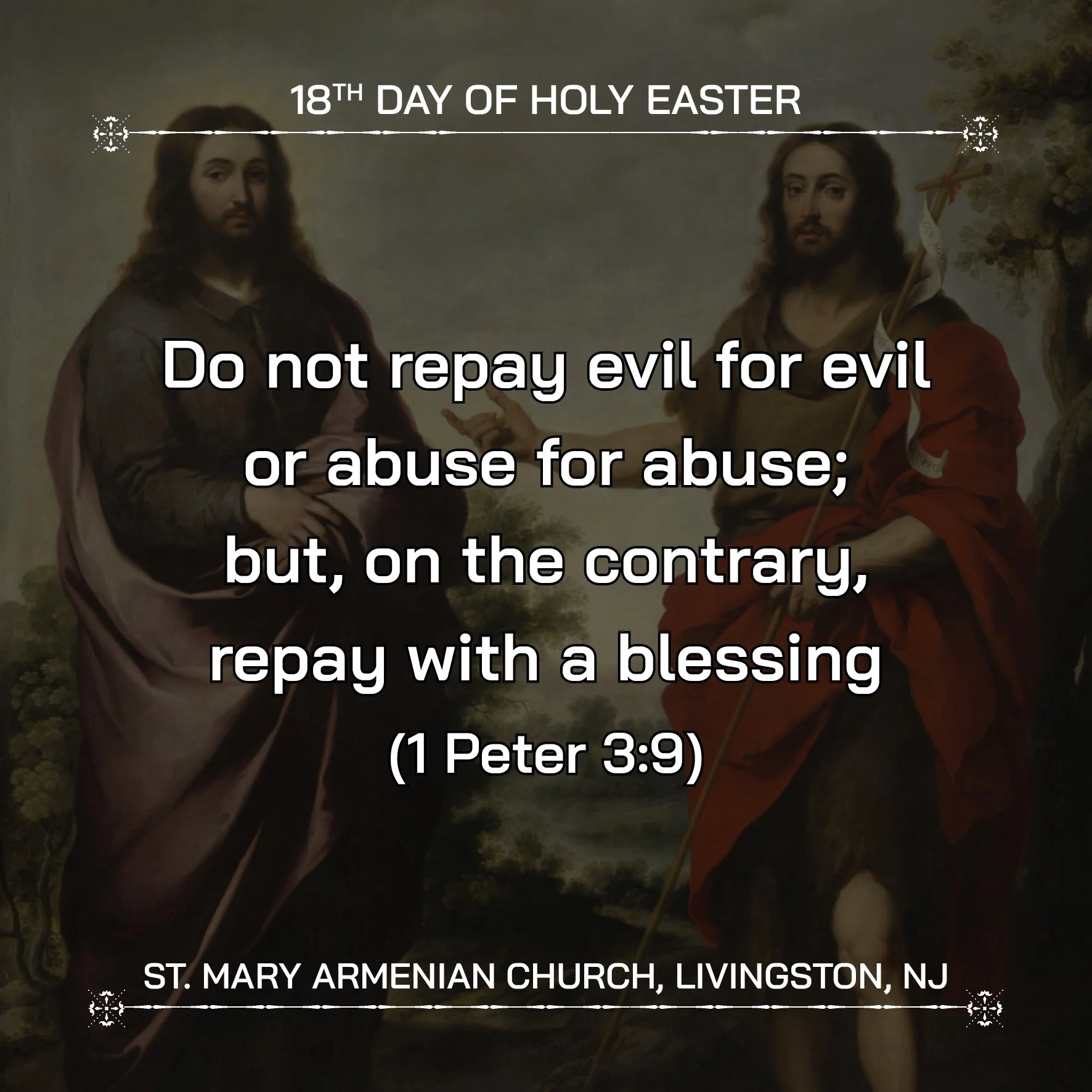 April 22, 2026 - 18th Day of Holy Easter