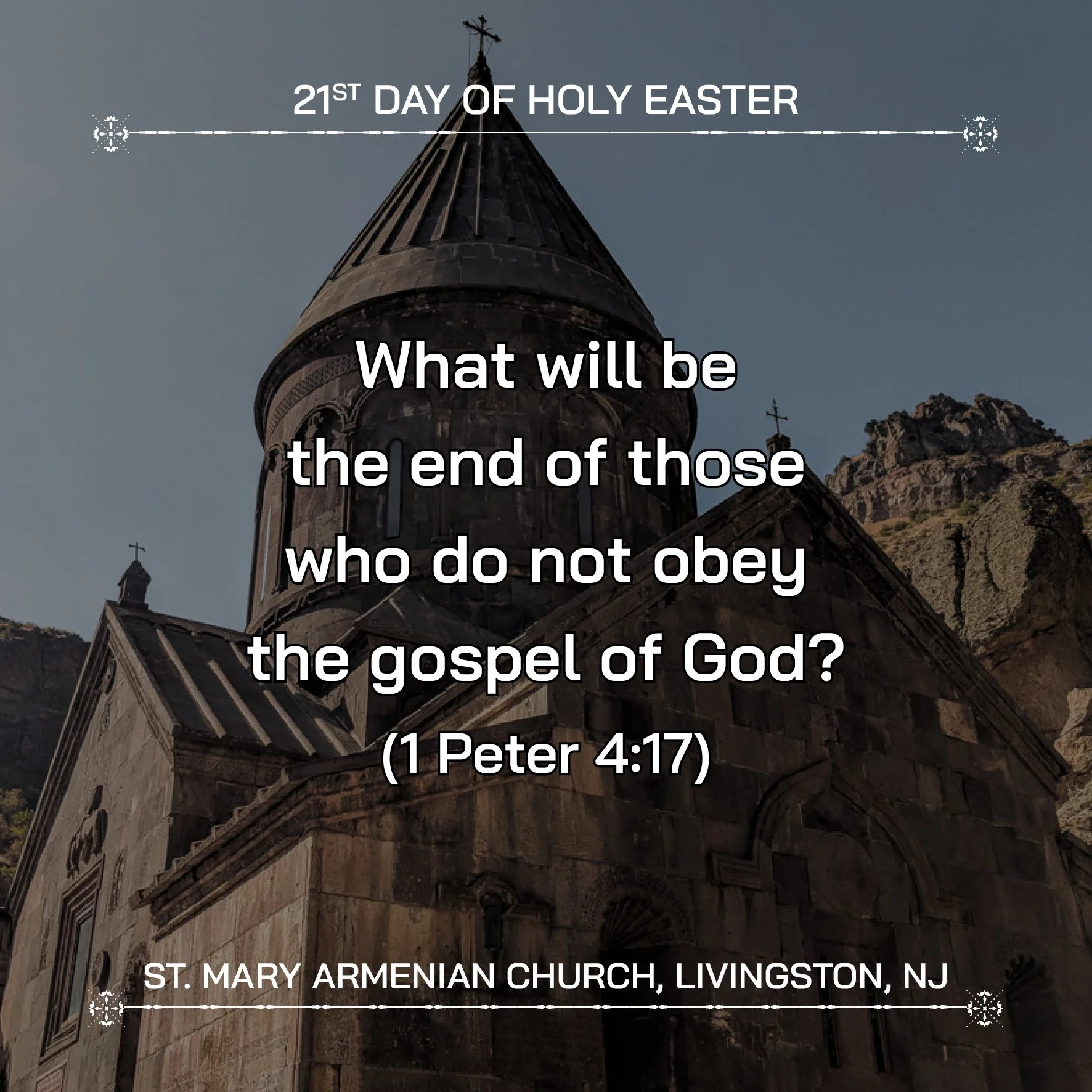 April 25, 2026 - 21st Day of Holy Easter