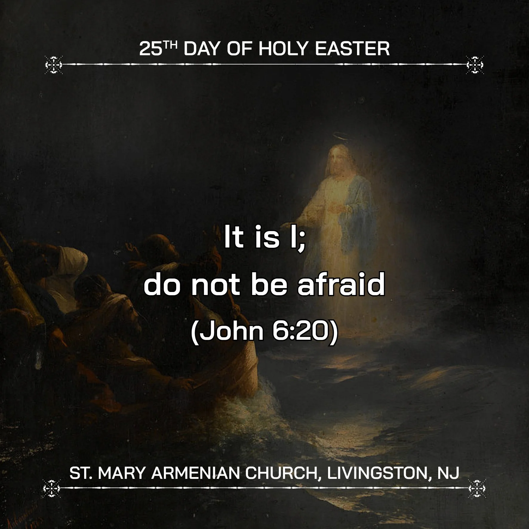 April 29, 2026 - 25th Day of Holy Easter