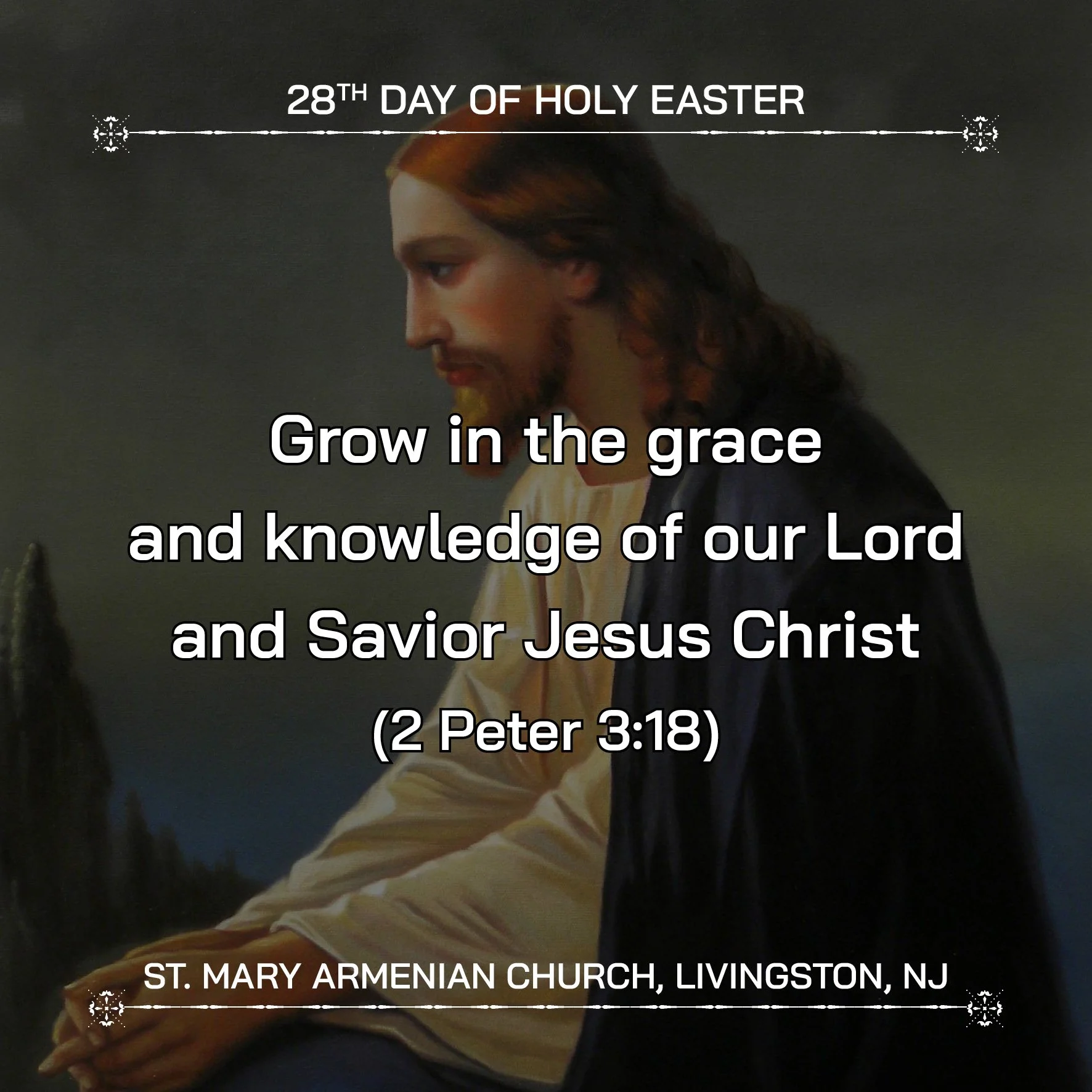 May 2, 2026 - 28th Day of Holy Easter