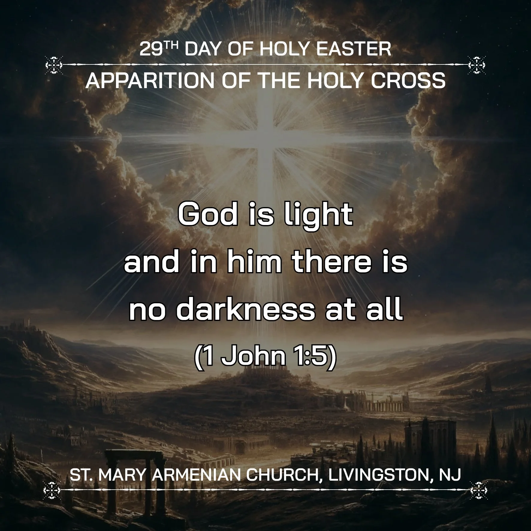 May 3, 2026 - Երեւումն Սուրբ Խաչի | Apparition of the Holy Cross