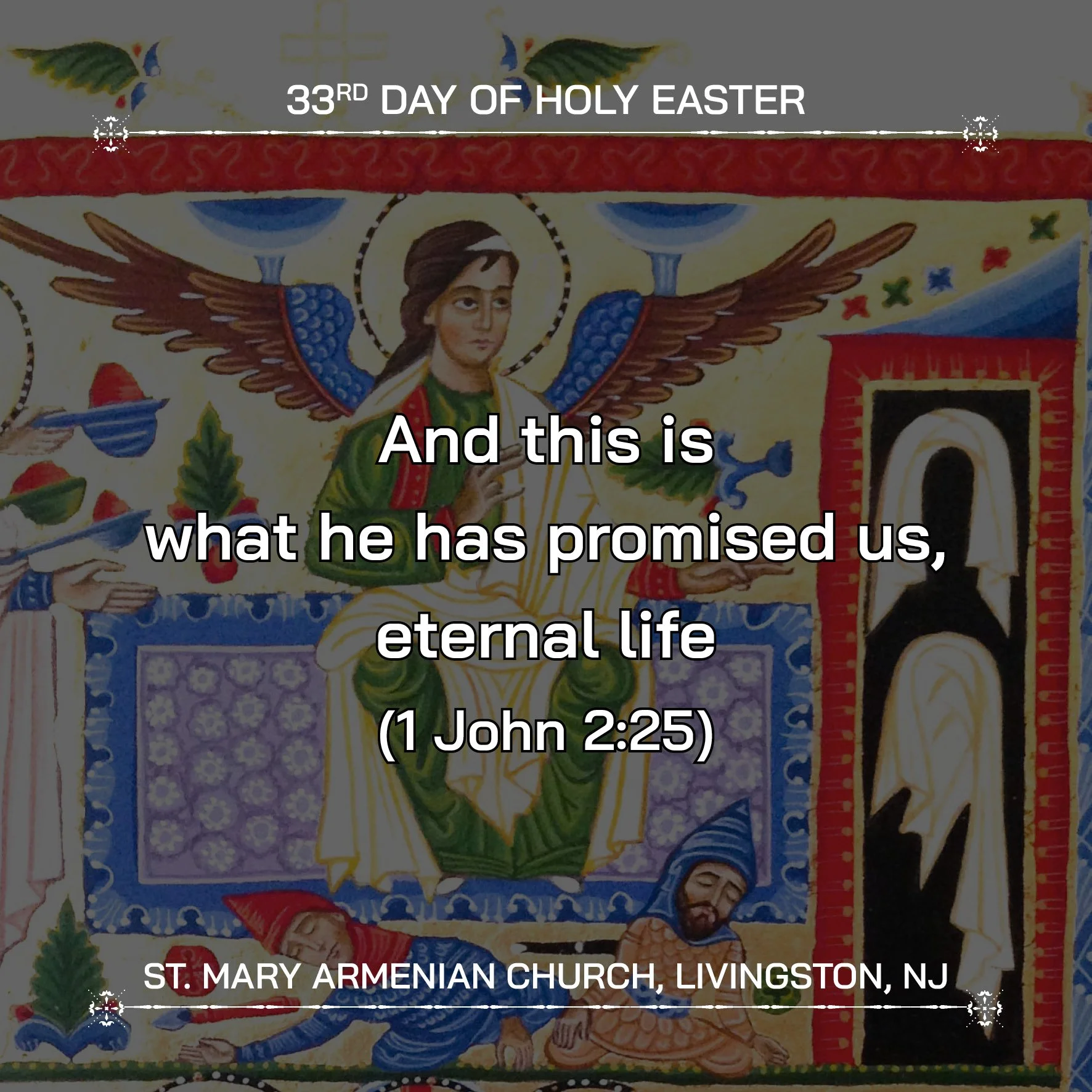 May 7, 2026 - 33rd Day of Holy Easter