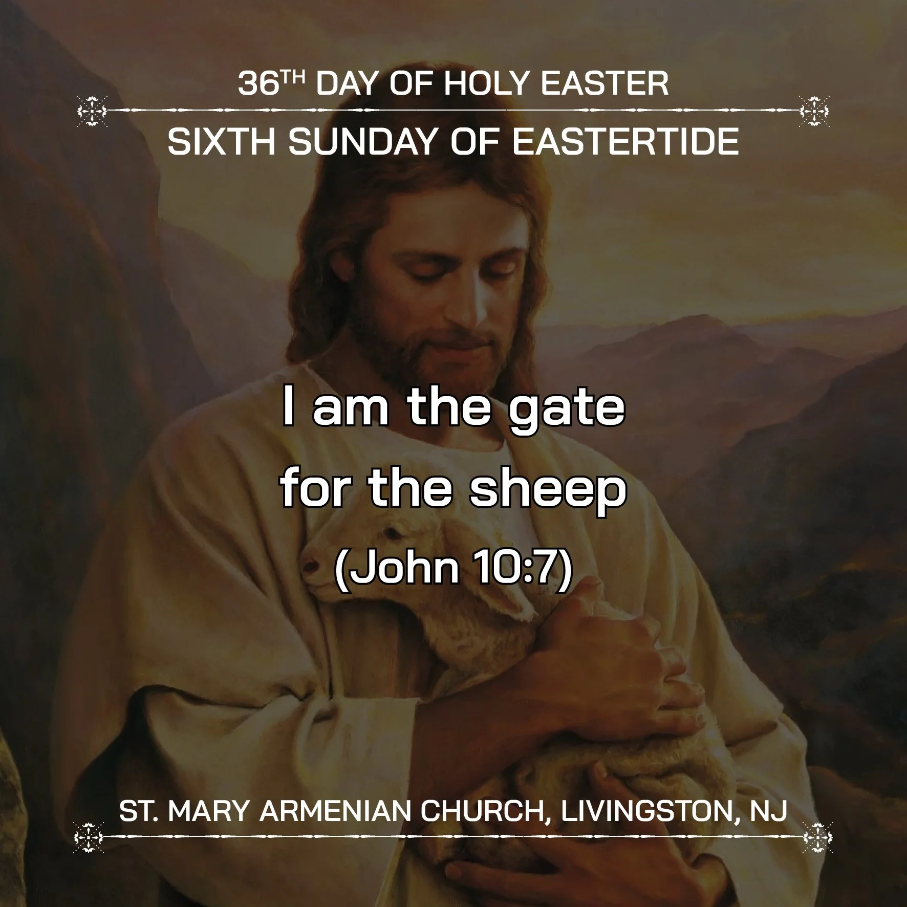 May 10, 2026 - Զ. Կիրակի Յինանց | Sixth Sunday of Eastertide