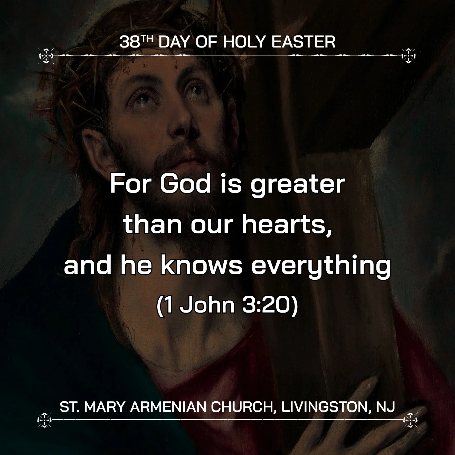 May 12, 2026 - 38th Day of Holy Easter