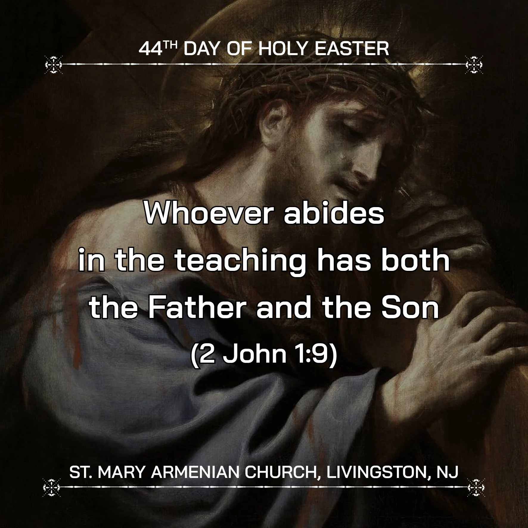 May 18, 2026 - 44th Day of Holy Easter