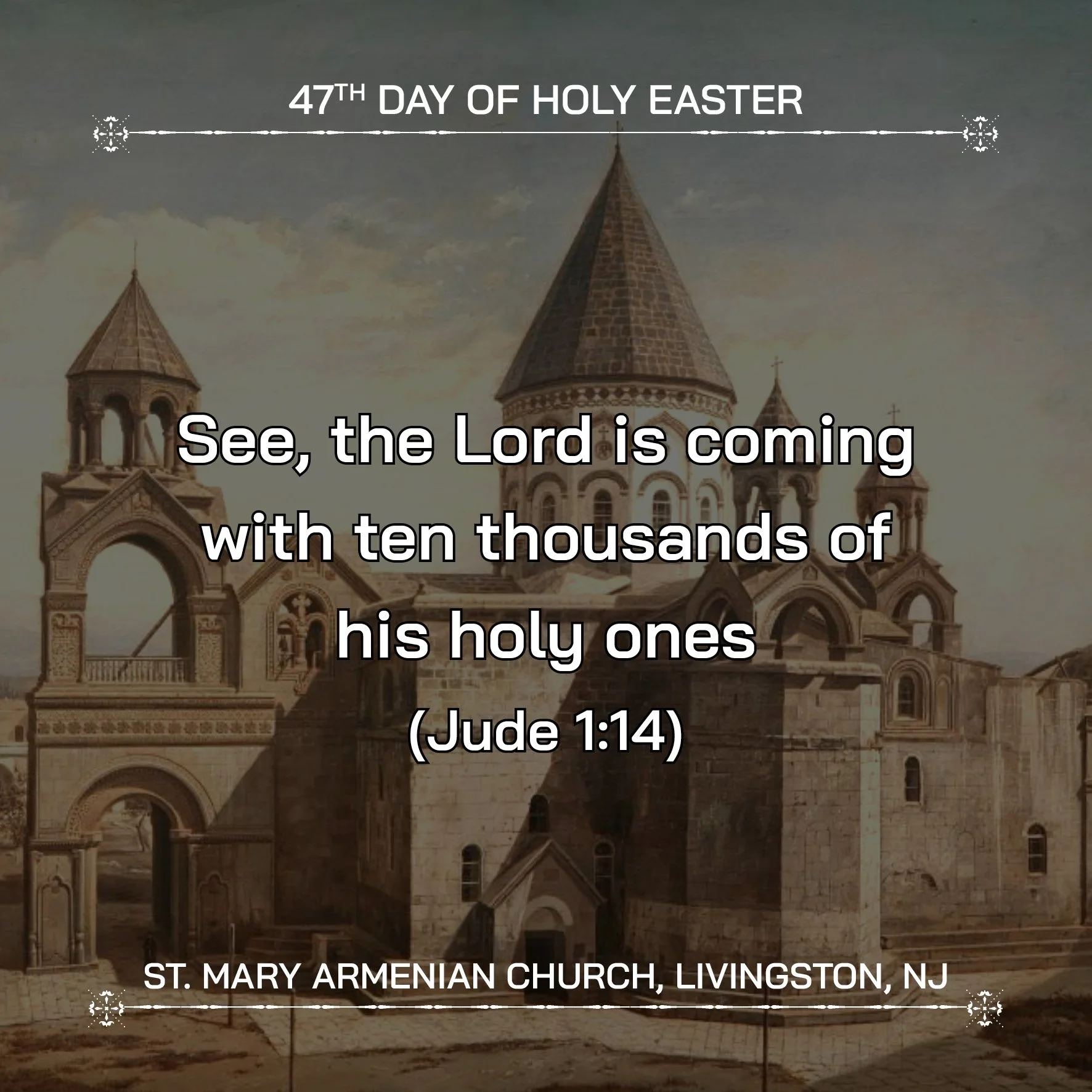 May 21, 2026 - 47th Day of Holy Easter