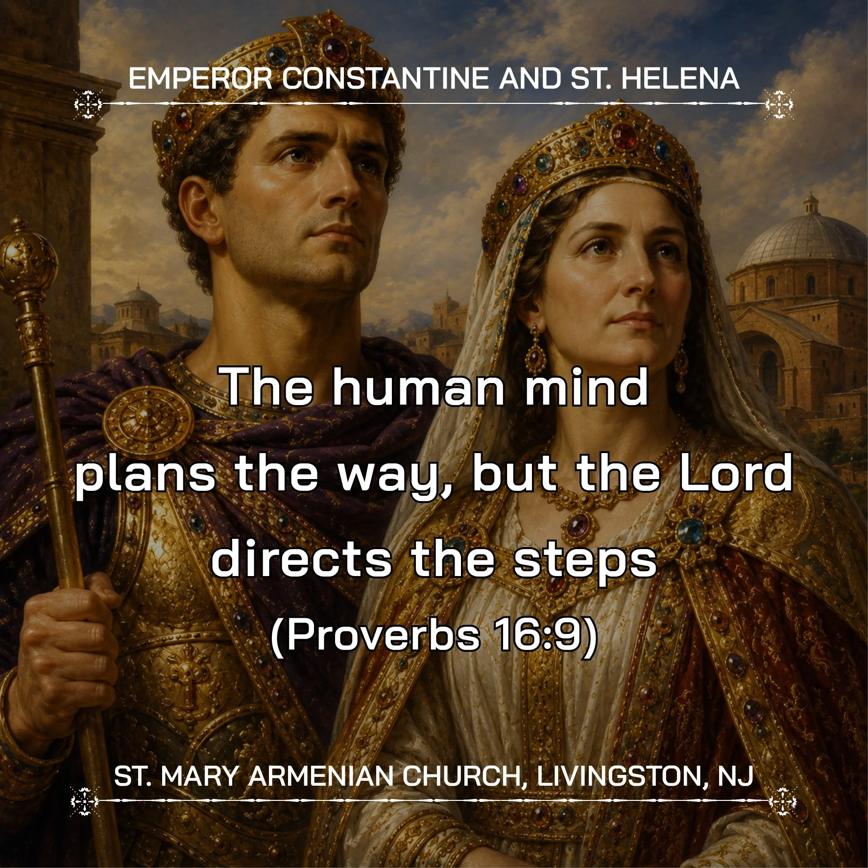 June 16, 2026 - Emperor Constantine and His Mother Helena