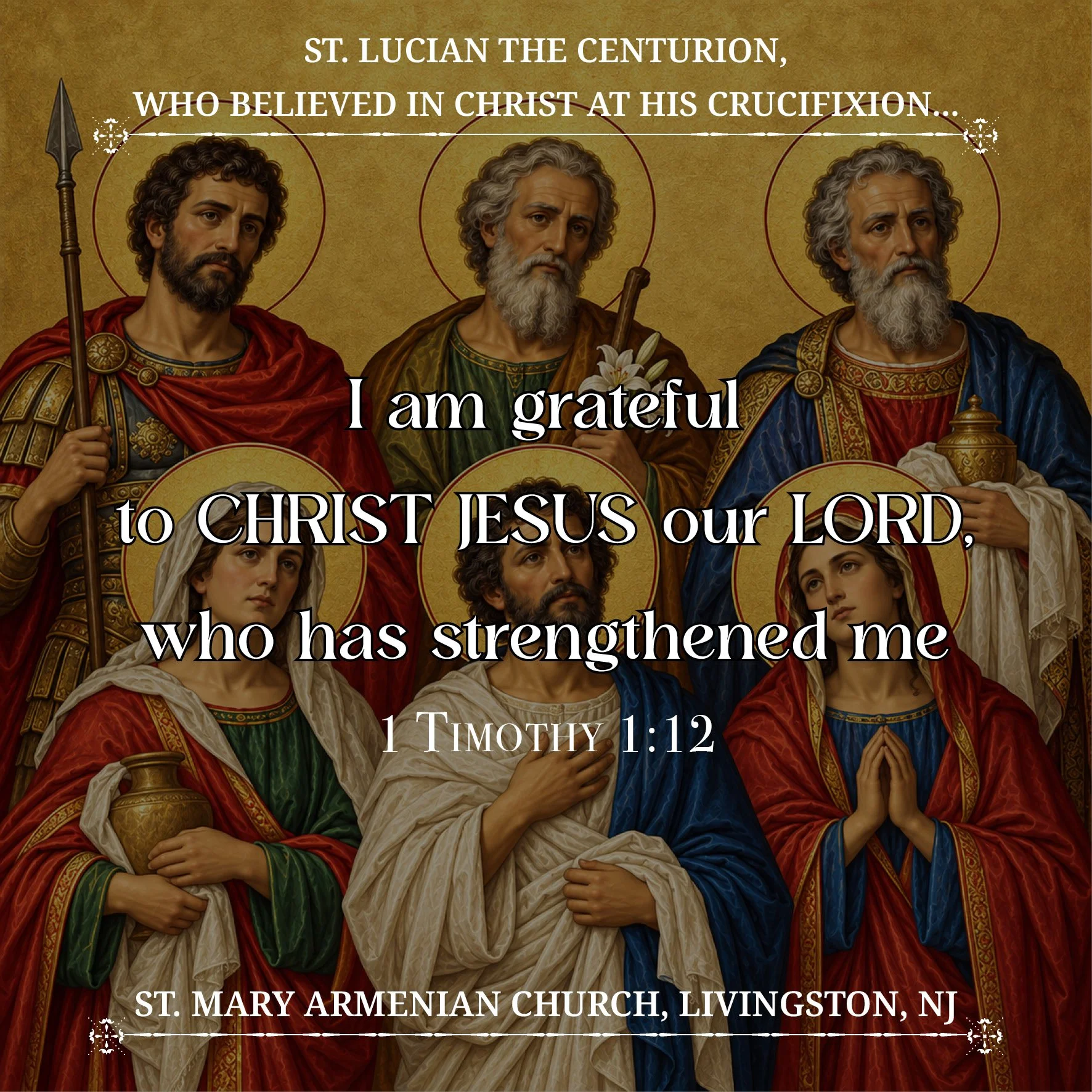 October 19, 2026 - St. Lucian the Centurion, Who Believed in Christ at His Crucifixion; Joseph, the Father of God; Joseph of Arimathea; and Lazarus...