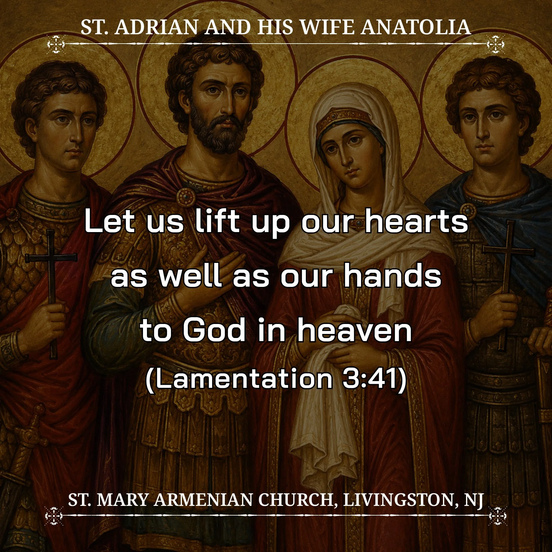 August 6, 2026 - St. Adrian and His Wife Anatolia, and of the Martyrs Theodore and Eleutherius