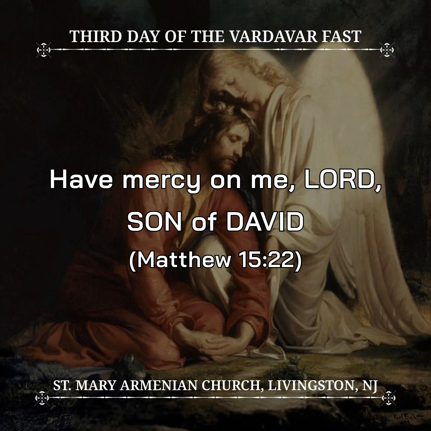 July 8, 2026 - Third day of the Vardavar Fast
