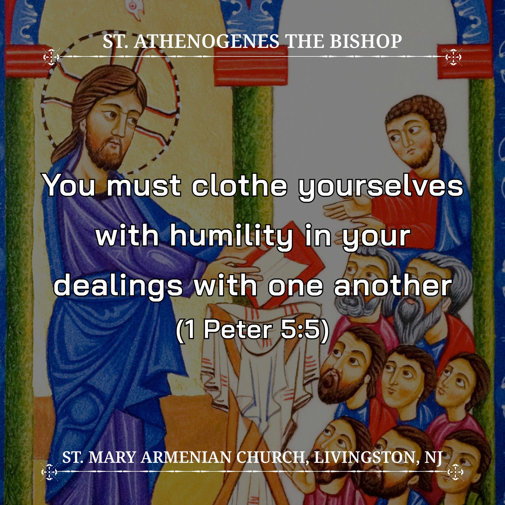 July 21, 2026 - St. Athenogenes the Bishop, His Ten Disciples, and the Five Martyrs