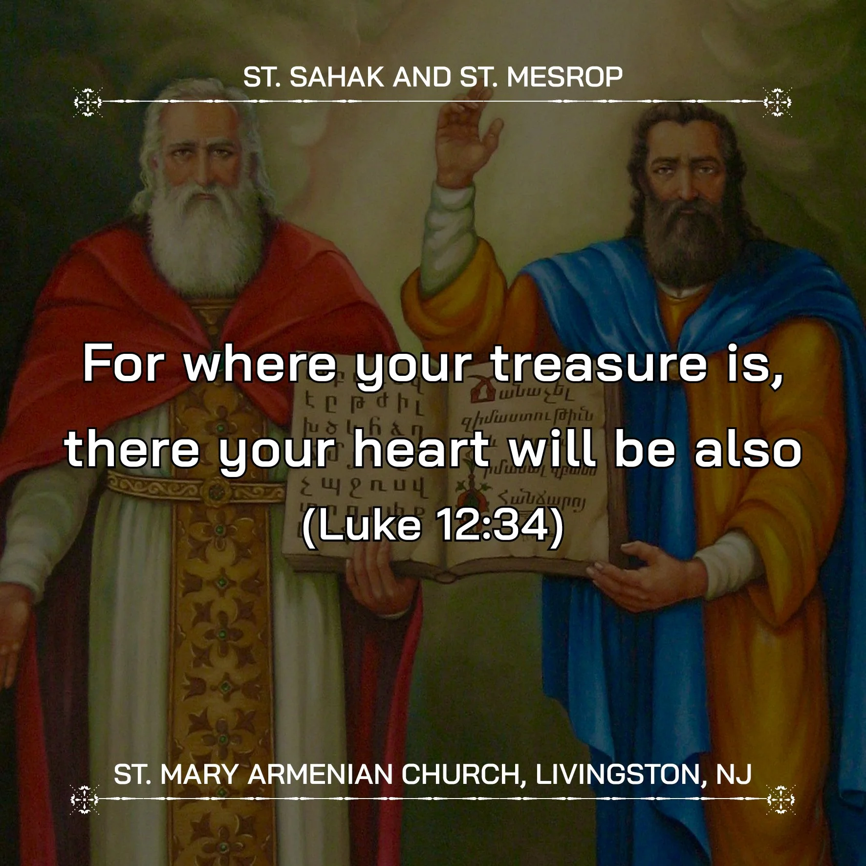 June 25, 2026 - Holy Translators: St. Sahak and St. Mesrop