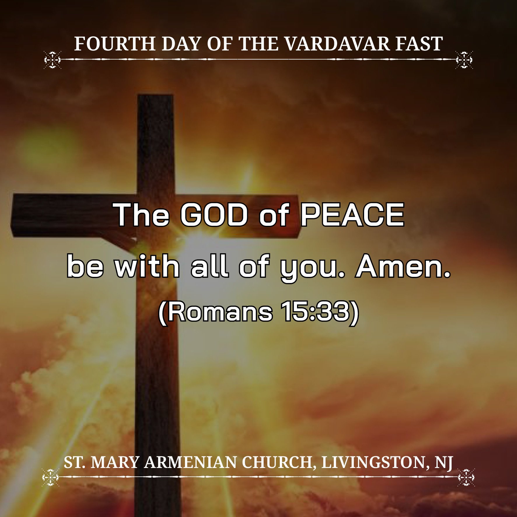 July 9, 2026 - Fourth day of the Vardavar Fast