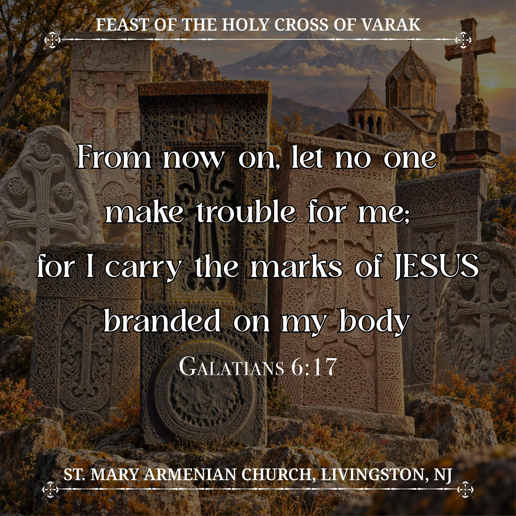 September 27, 2026 - Feast of the Holy Cross of Varak