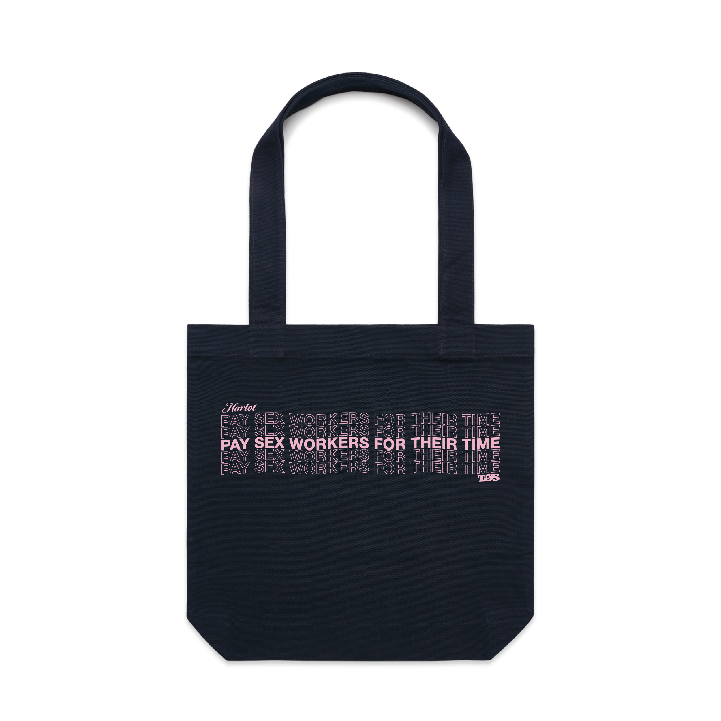 Harlot X TØS Pay Sex Workers Tote Bags *SOLD OUT*